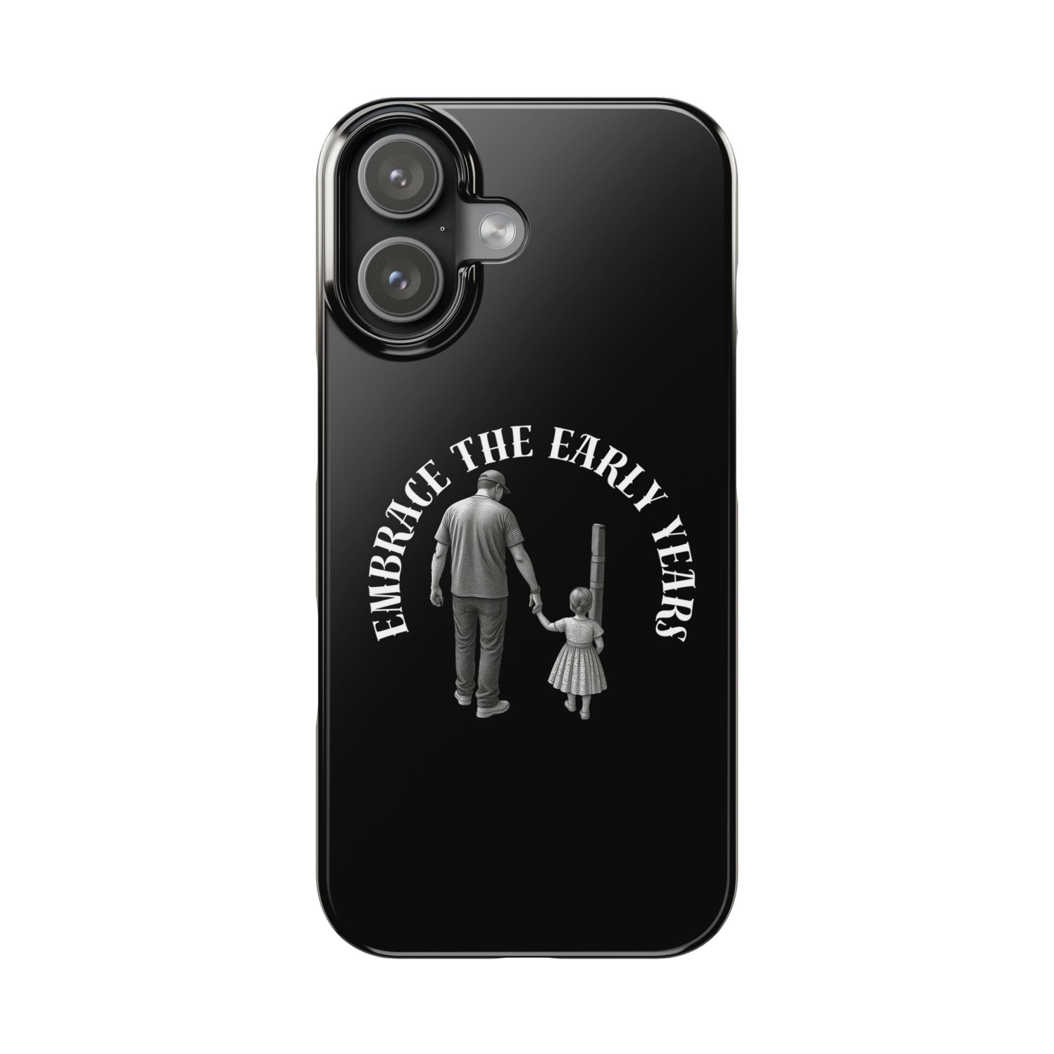 Embrace the Early Years Slim Phone Case
