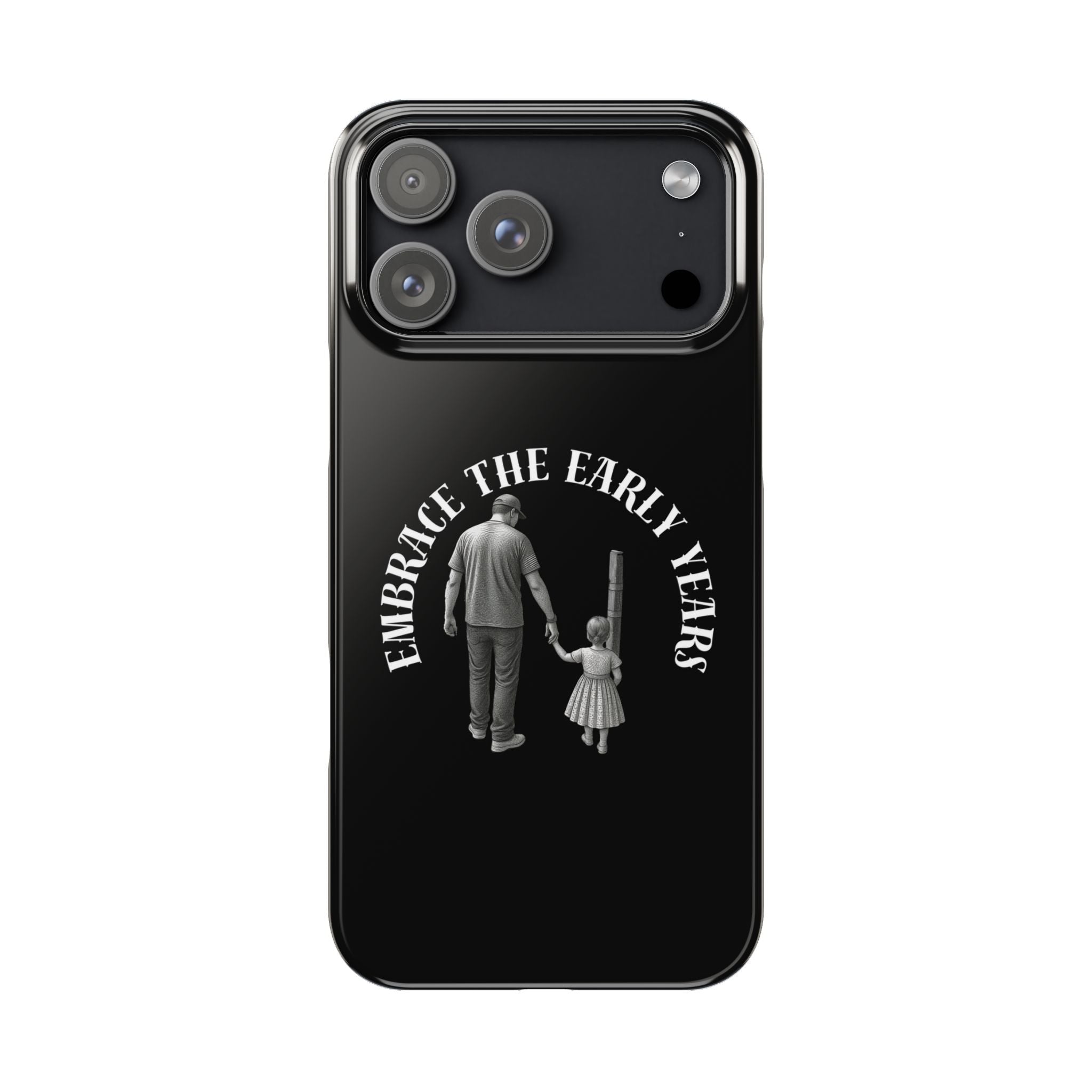Embrace the Early Years Slim Phone Case