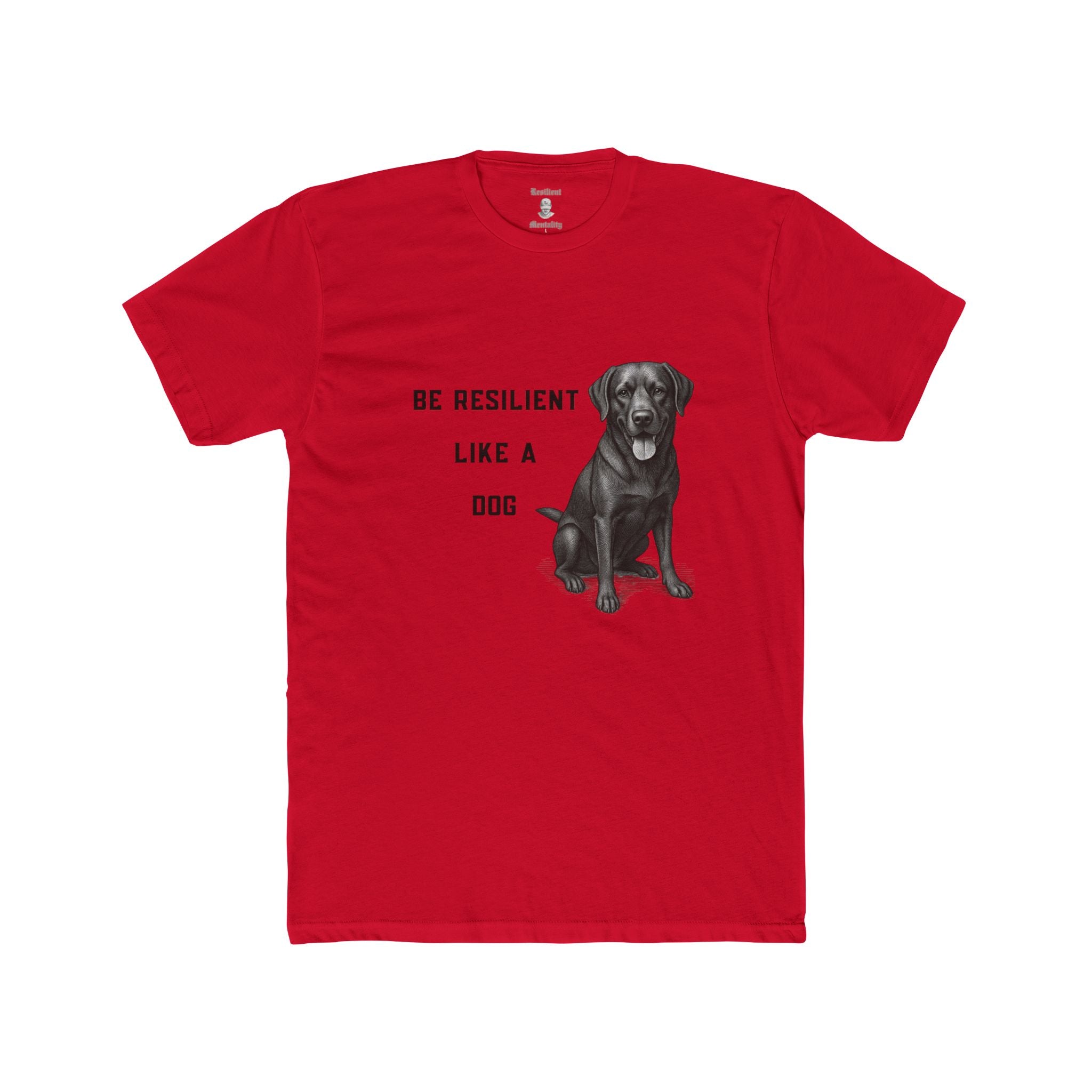 Be Resilient Like a Dog