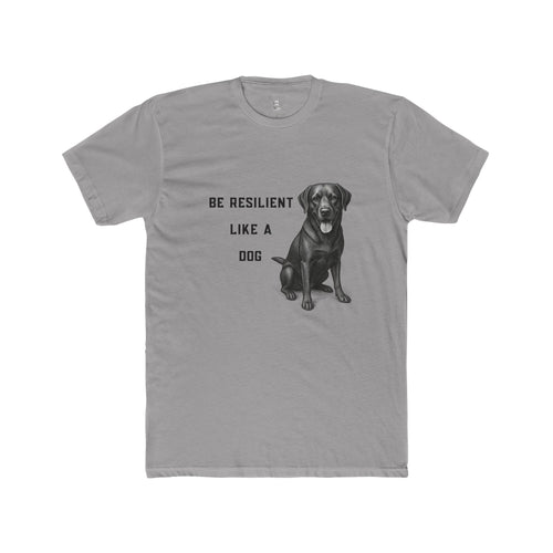 Be Resilient Like a Dog